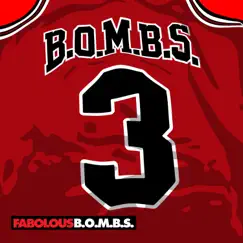 B.O.M.B.S. - Single by Fabolous album reviews, ratings, credits