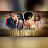 FromThat Day - Single album lyrics, reviews, download