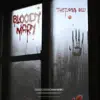 Bloody Mary - Single album lyrics, reviews, download