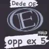Opp Ex 5 - Single album lyrics, reviews, download