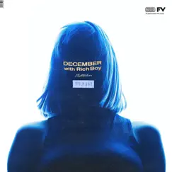 December (feat. Rich Boy) - Single by ELLIS! & Flight Volume album reviews, ratings, credits