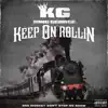Keep On Rollin - Single album lyrics, reviews, download