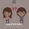 aurevoir (feat. Fuze) - Single album lyrics, reviews, download