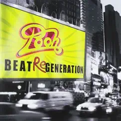 Beat ReGeneration by Pooh album reviews, ratings, credits