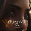 Playing with Fire (feat. Kato Change) - Single album lyrics, reviews, download