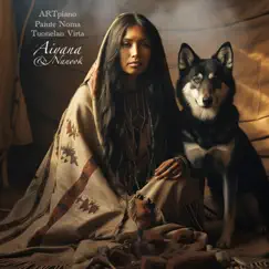 Aiyana & Nanook Song Lyrics