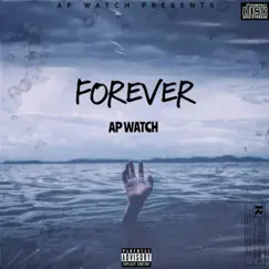 Forever (feat. Rental x) - Single by AP Watch album reviews, ratings, credits