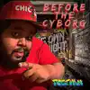 Before the Cyborg - EP album lyrics, reviews, download