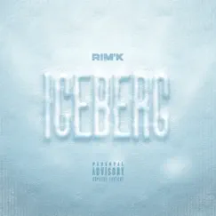 Iceberg - Single by Rim'K album reviews, ratings, credits