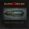 What It Is (feat. Lady) - Single album lyrics, reviews, download