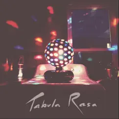 Tabula Rasa - Single by Antonio Buell album reviews, ratings, credits