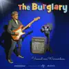 The Burglary - Single album lyrics, reviews, download