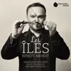 Benoît Menut: Les Îles album lyrics, reviews, download