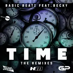 Time (The Remixes) [feat. Becky] - Single by Basic Beatz album reviews, ratings, credits