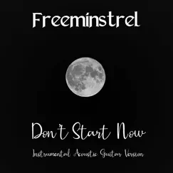 Don't Start Now (Instrumental Acoustic Guitar Version) Song Lyrics