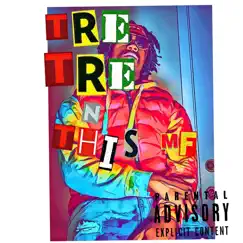 NThisMF Ep by TreTre album reviews, ratings, credits