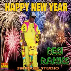 Happy New Year - Single by Desi Ranks album reviews, ratings, credits