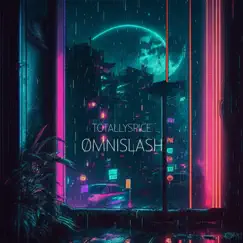 Omnislash - Single by TotallySpice album reviews, ratings, credits