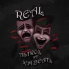 Real (feat. Jem Beats) - Single album lyrics, reviews, download