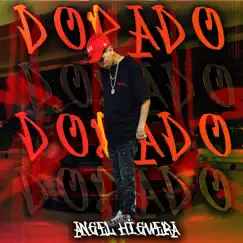 Dopado - Single by Angel Higuera album reviews, ratings, credits