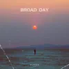 Broad Day (feat. Lil Trey) - Single album lyrics, reviews, download