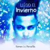 Llego El Invierno album lyrics, reviews, download