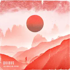 She Makes Me Dream - Single by Quibus album reviews, ratings, credits