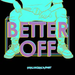 Better Off - Single by Analogical Da Poet album reviews, ratings, credits