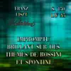S. 150/ LW A5 - Impromptu brillant sur des thèmes de Rossini et Spontini , Op. 3 - EP album lyrics, reviews, download