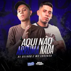 Aqui Não Arruma Nada Song Lyrics