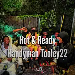 Hot & Ready - Single by Handyman Tooley22 album reviews, ratings, credits