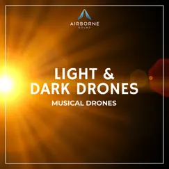 Light & Dark Drones - Musical Drones by Airborne Sound album reviews, ratings, credits