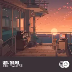 Until the End Song Lyrics