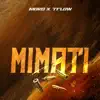 MIMATI (feat. Moro) - Single album lyrics, reviews, download