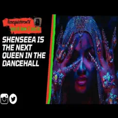 SHENSEEA is the next Queen in the Dancehall Universe and will rule for a long time... - EP by Daddy Supa album reviews, ratings, credits
