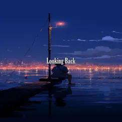 Looking Back by Lofi Study album reviews, ratings, credits