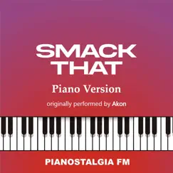 Smack That (Piano Version) Song Lyrics