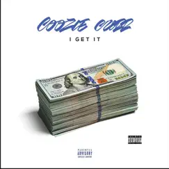 I Get It - Single by Coozie Curr album reviews, ratings, credits