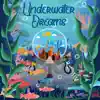 Underwater Dreams - Single album lyrics, reviews, download