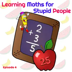Learning Maths for Stupid People, Episode 4 by Melon Studios AG album reviews, ratings, credits