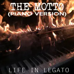 The Motto (Piano Version) - Single by Life In Legato album reviews, ratings, credits