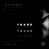 Vexed - Single album lyrics, reviews, download