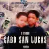 Cabo San Lucas - Single album lyrics, reviews, download