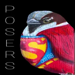 Posers (feat. John Mawdsley) - Single by Sam RB album reviews, ratings, credits