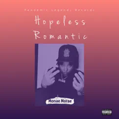 Hopeless Romantic (Radio Edit) [Radio Edit] - Single by Monae Morae album reviews, ratings, credits