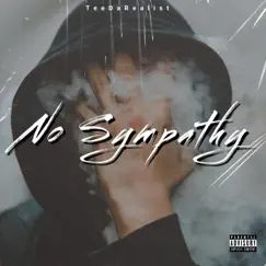 No Sympathy (feat. Jaylin., Tj, Samiyah & Lil Tray) by TeeDaRealist album reviews, ratings, credits