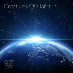 Creatures of Habit - Single by Electric Sol album reviews, ratings, credits