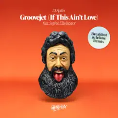 Groovejet (If This Ain't Love) [feat. Sophie Ellis-Bextor] [Breakbot & Irfane Remix] Song Lyrics