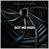 Got Me High - Single album lyrics, reviews, download