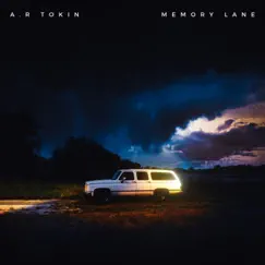Memory Lane - Single by A.R Tokin' album reviews, ratings, credits